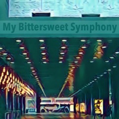 My Bittersweet Symphony