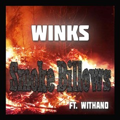 Smoke Billows Ft. Withano