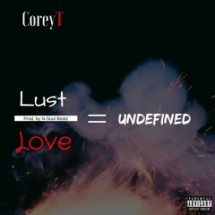 Lust Over Love (Prod. N-SoulBeatz)