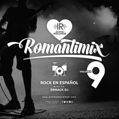 Romantimix Vol 09 - Rock en Español Mix Ermack DJ