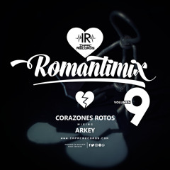 Romantimix Vol 09 - Corazones Rotos Mix Arkey I.R.