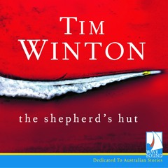 The Shepherd's Hut, by Tim Winton -  Extract