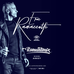 Romantimix Vol 09 - Eros Ramazzotti Mix Arkey I.R.