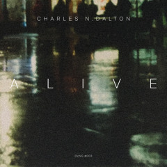 Charles N Dalton - Alive