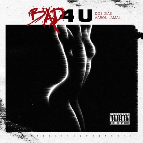 Bad 4 U
