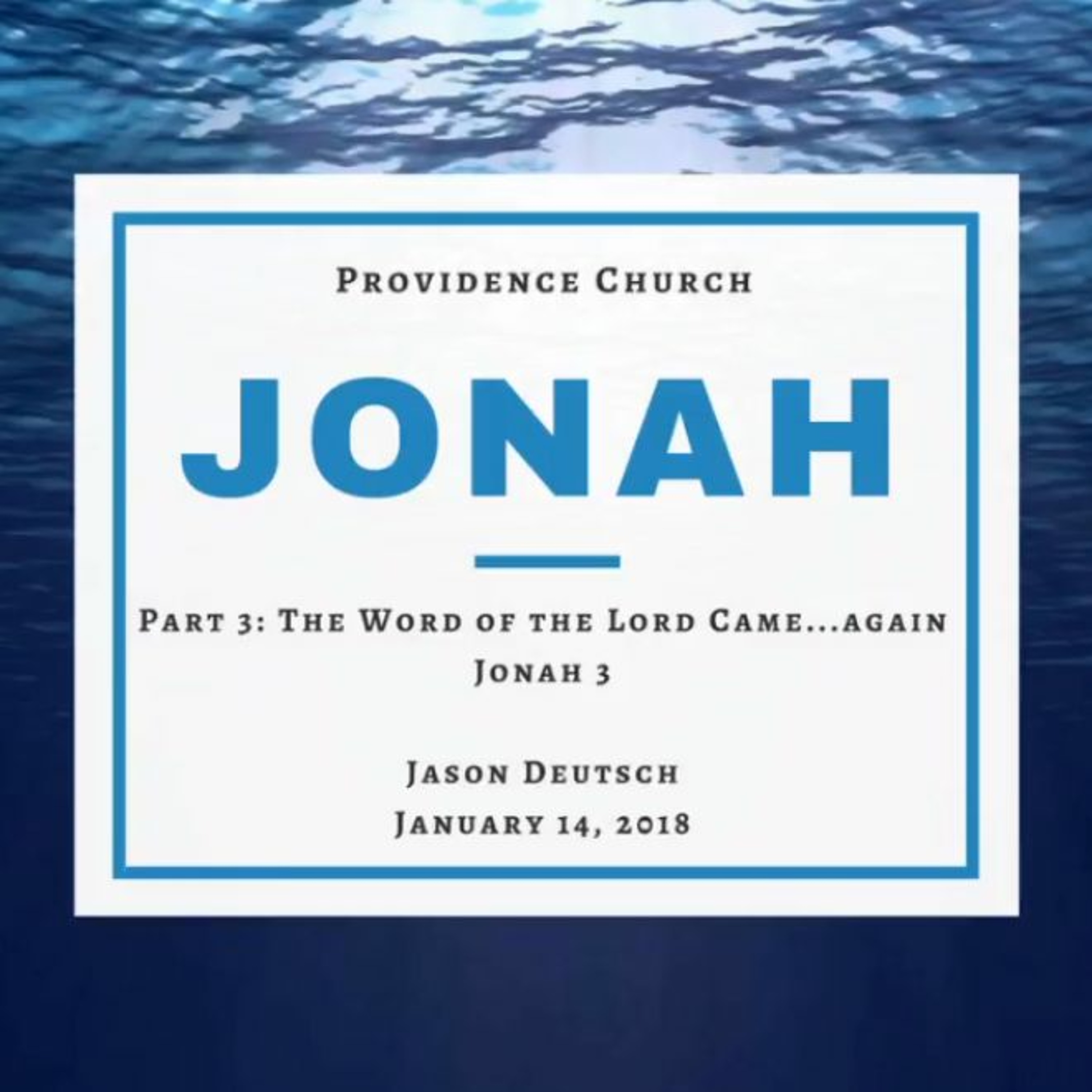 Part 3: Jonah 3 | The Word Of The Lord Came...Again episode artwork