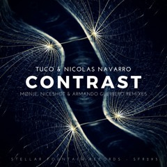 Tuco & Nicolas Navarro - Contrast (Mønje Remix)