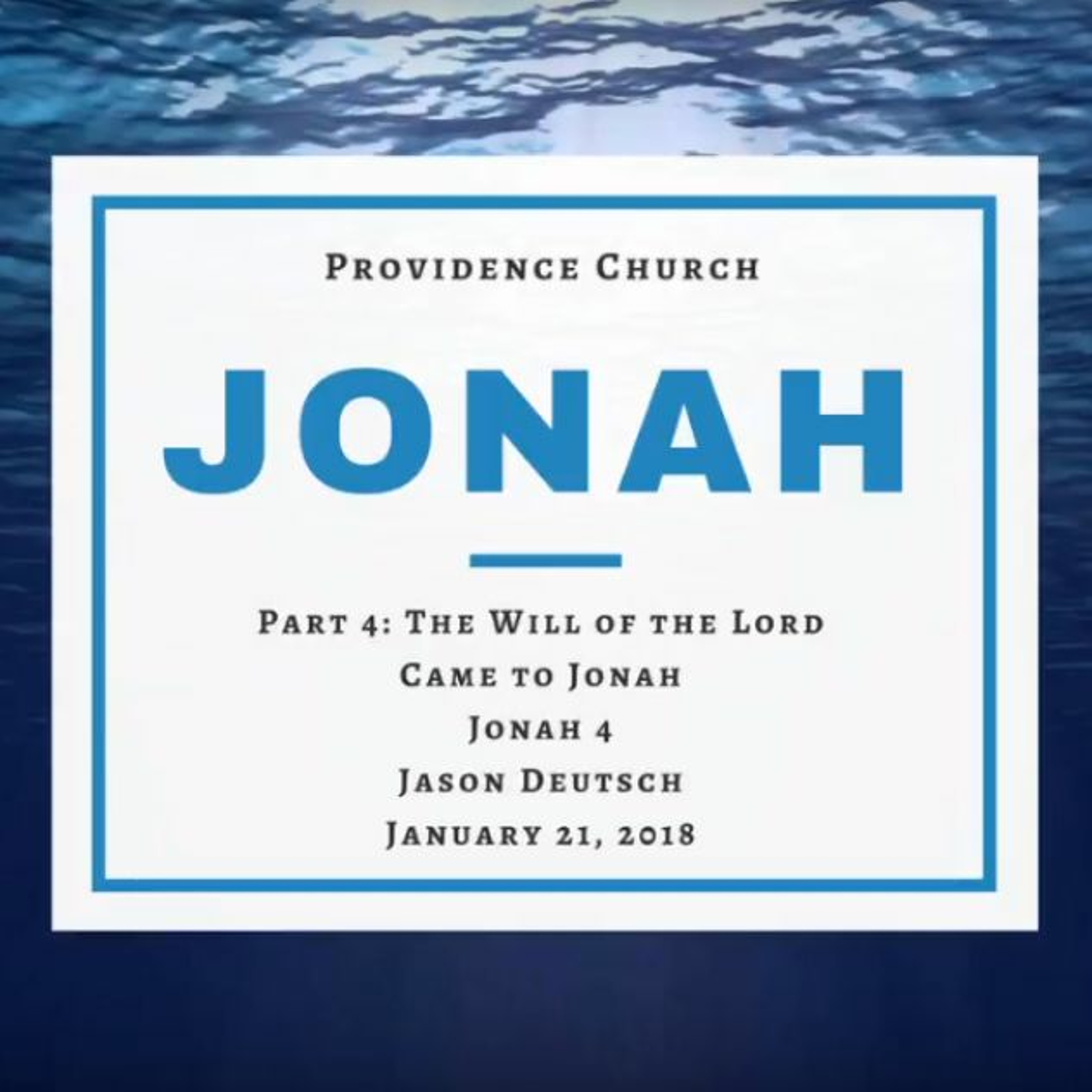 Part 4: Jonah 4 | The Will Of The Lord Came To Jonah