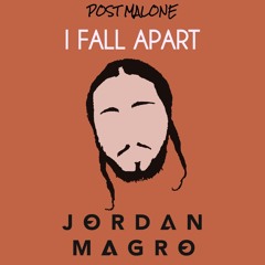 Post Malone - I Fall Apart (Jordan Magro Remix) *FREE DL*