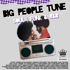 Big People Tune Vol 1 - Old School Funk, Soul & R&B - @_DJRemzy