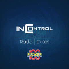 Pres. - InControl Ep #005 (Powerfm.com.tr)