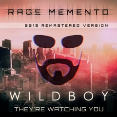 Rage Memento - They're Watching You