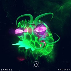 Lantte - Bass Candy