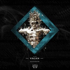 Vagan - Illusion (FREE DOWNLOAD)