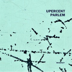 Upercent - Parlem