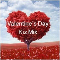 Valentines Day Kiz Mix 2018