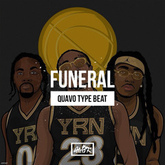 Funeral (Quavo x Lil Baby Type Beat) *SOLD*