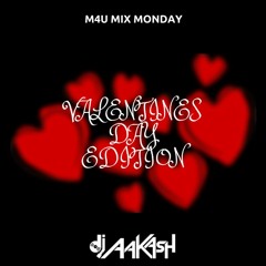 Valentines Day Mix Monday Special
