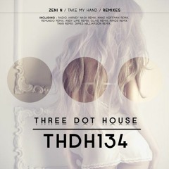Zeni N - Take My Hand (Remundo Remix) *Three Dot House*