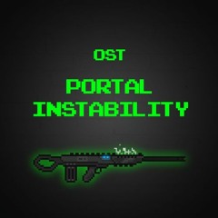 Action Theme (OST Portal Instability)
