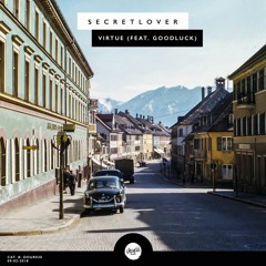 SecretLover - Virtue (ft. Goodluck)