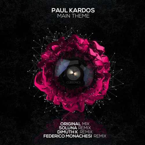 Paul Kardos - Main Theme (Original Mix) [Clubsonica Records]