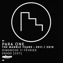 Para One on Rinse FR - The Marble Years - 11/02/18