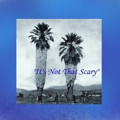 It's Not That Scary *Day 33*