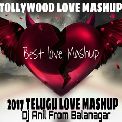 Tollywood Love Mashup By Dj Anil