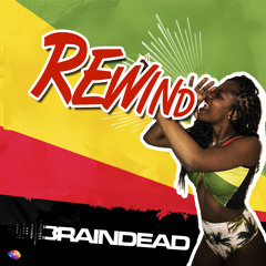 Dj BrainDead - Rewind [Free Download] 🔃