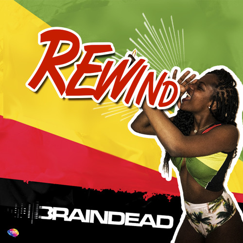 Dj BrainDeaD - Rewind [FREE DOWNLOAD]