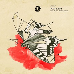 Tom Laws - Take Me (Original Mix)