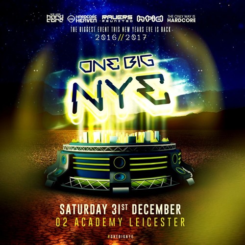 Hixxy & Squad-E with MC Wotsee - One Big NYE 2016-17