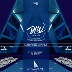 Darker Than Wax FM #109 ft. Tara Shanahan • 10th February 2018