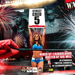 @DjKoolhand & BIG WILL - STREET CRED VOL 5 (MIXSHOW)