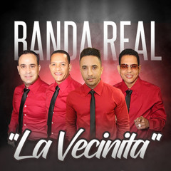 BANDA REAL - La Vecinita (2018)