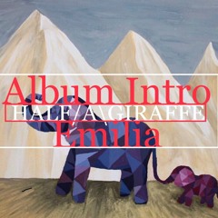 Album Intro / Emilia