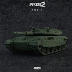 Faze2 - Push It!(Original Mix) *** OUT NOW ON HARSH RECORDS ***
