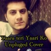 Yara Teri Yari Ko Unplugged By Adnan Sheikh Random Jam Mp3