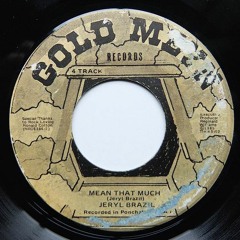 Jeryl Brazil - Means That Much