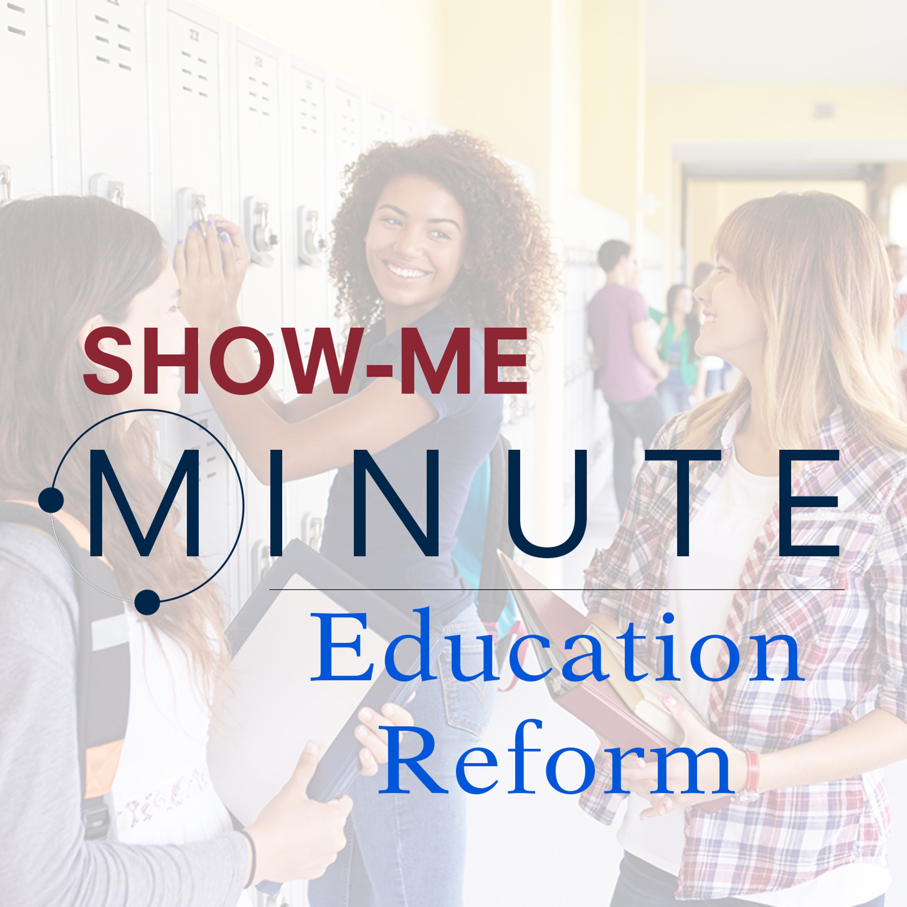 Show-Me Minute: Education Reform