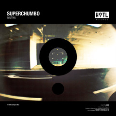 Superchumbo - Mutha [TEASER - OUT NOW]