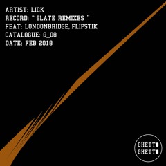 LICK - IML (LondonBridge Remix)
