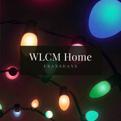 WLCM Home [House]