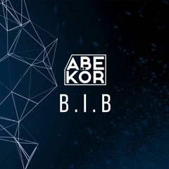 Abe Kor - B.I.B (Original Mix)