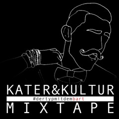 #dertypmitdembart//Kater//Kultur//Mixtape Vol.1