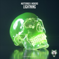 Mutterage & Noxero - Lightning