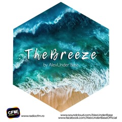 THE BREEZE By AlexUnder Base @ C FM #141 [Soundcloud]