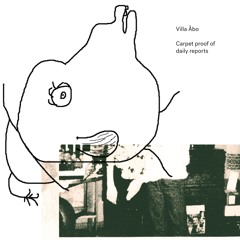VILLA ÅBO - RINGS OF CROSS (from "CARPET PROOF OF DAILY REPORTS" iDEAL 168 LP)