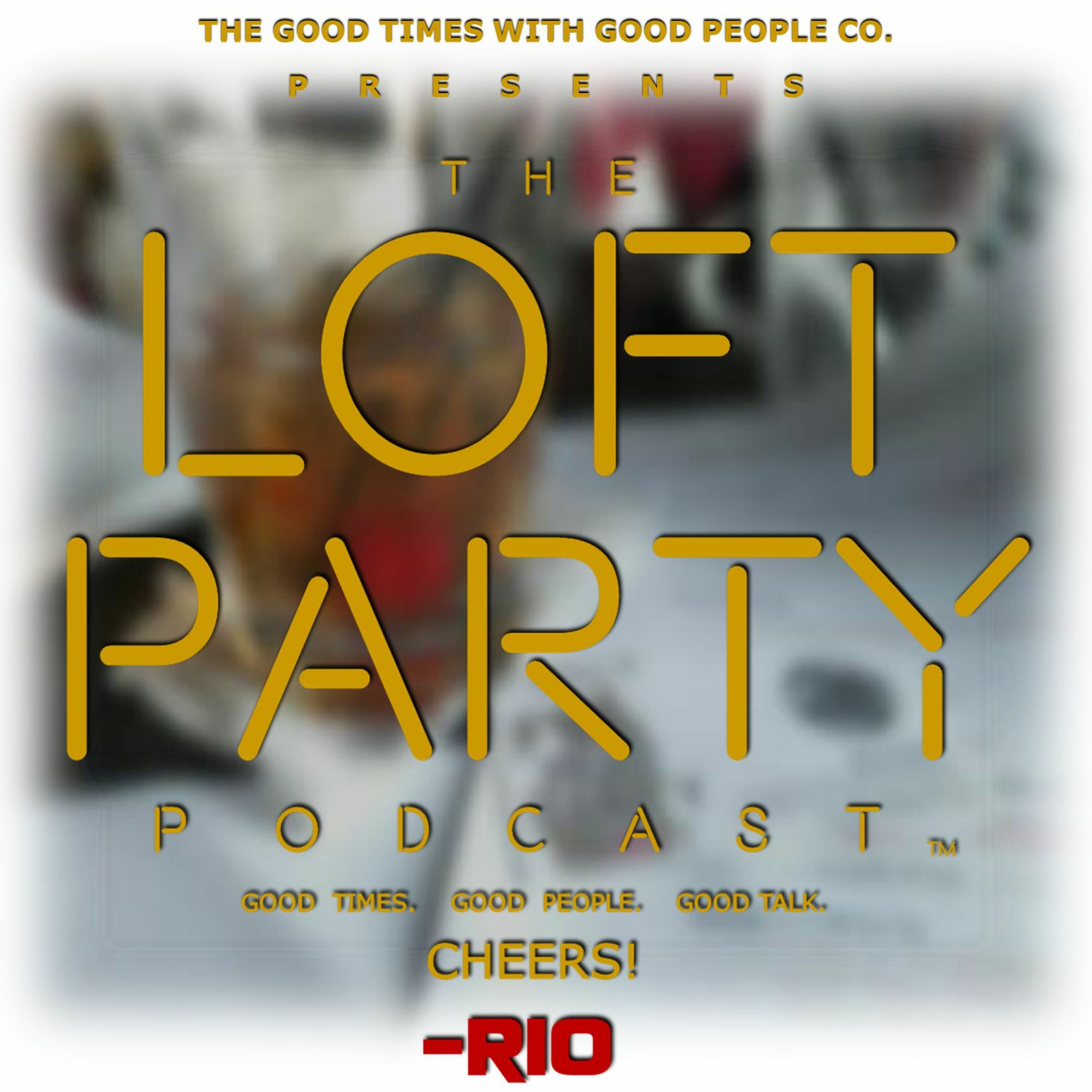 Loft Party Podcast GOOD Throwback Episode 1: Blanket Under Cover Interview episode artwork